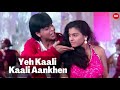 Yeh Kaali Kaali Aankhen AI Version Shah Rukh Khan Kajol Baazigar Ishtar Music