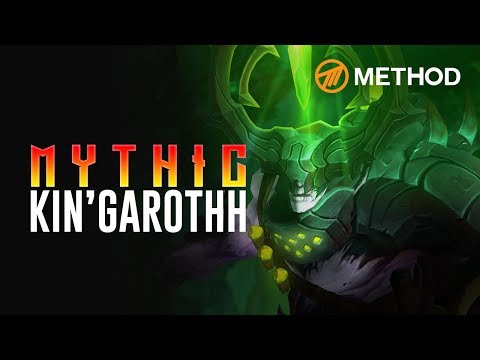 Method VS Kin'garoth - Mythic Antorus the Burning Throne