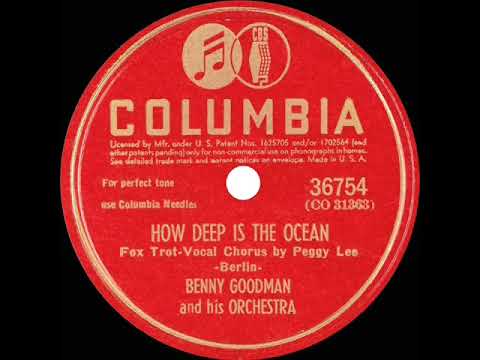 1941/1944 Benny Goodman - How Deep Is The Ocean (Peggy Lee, vocal)