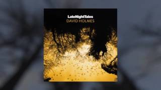 David Crosby - Orleans (Late Night Tales: David Holmes)