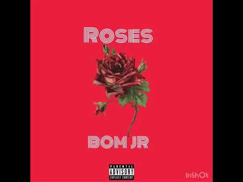 B.O.M JR -  Roses (Official Audio)