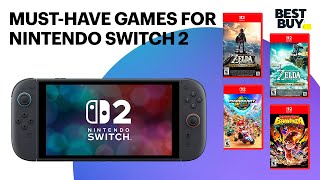 Best Buy Must-Have Nintendo Switch 2 Games