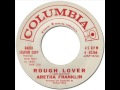 ARETHA FRANKLIN - ROUGH LOVER [Columbia ...