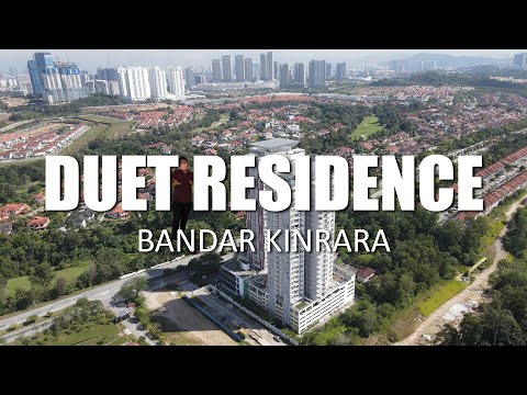 PROPERTY REVIEW #201 | DUET RESIDENCE, BANDAR KINRARA