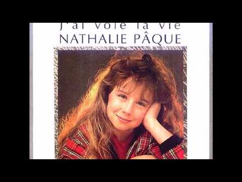 1989 Nathalie Pâque - J'Ai Volé La Vie
