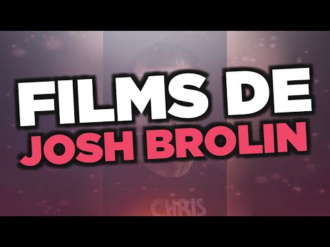Les meilleurs films de Josh Brolin