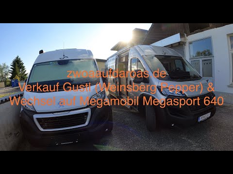 zwoaaufdaroas.de - 31.05.21 - Verkauf Gustl und Wechsel auf Megamobil Megasport 640