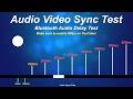 Audio Latency Test Audio Delay Test How To Find Out Bluetooth Latency
