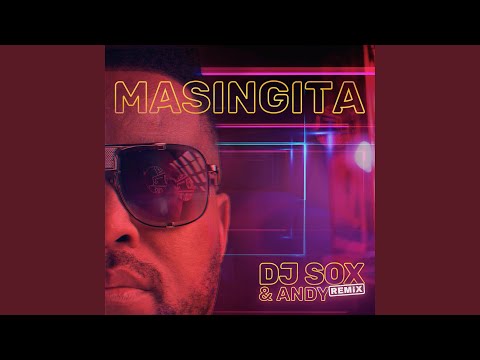 Masingita (Dj Sox & Andy Remix)