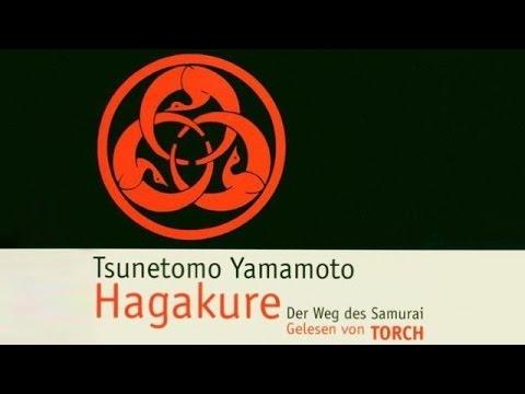 Hagakure von Tsunetomo Yamamoto  | Hörbuch Komplett | Deutsch