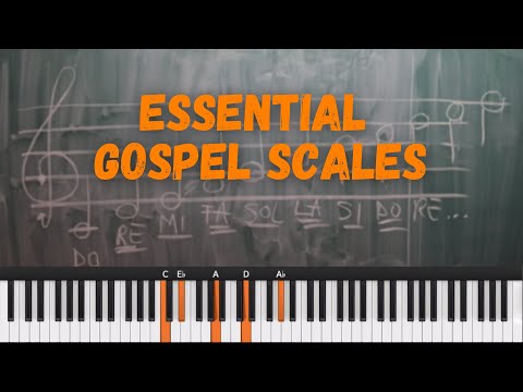 Gospel Piano Secrets - 3 Scales Every Gospel Musician Should Know