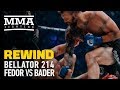 Bellator 214 Rewind: Ryan Bader Becomes First Bellator Double Champion - MMA Fighting