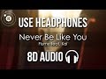Flume - Never Be Like You (8D AUDIO) feat. Kai
