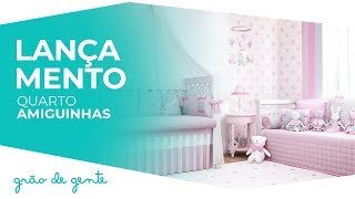Quarto de Bebê Amiguinhas - Grão de Gente