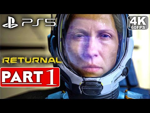 RETURNAL PS5 Gameplay Walkthrough Part 1 [4K 60FPS] - No Commentary (FULL GAME)