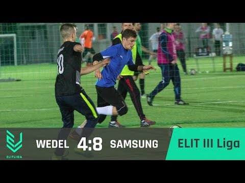 WEDEL - SAMSUNG - ELIT III Liga [WIOSNA 2019]