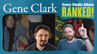 Gene Clark Albums Ranked From Worst to Best