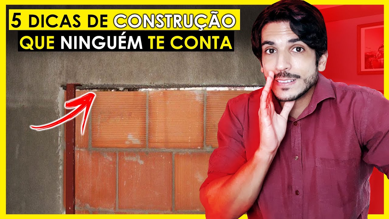 5 DICAS DE CONSTRUÇÃO QUE NINGUÉM TE CONTA