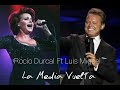 Rocío Durcal Ft. Luis Miguel - La Media Vuelta