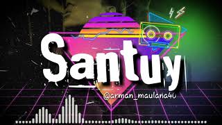 Download lagu Dj santuy🎶 Masuk pak-Eko mp3
