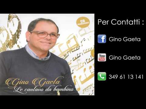Gino Gaeta - Facitela Sunnà