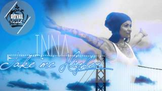 Inna - Take Me Higher