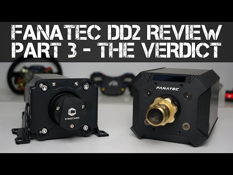 THE FANATEC DD2 REVIEW - Part 3 - Driving Tests - The Verdict & Fanatec vs. Simucube