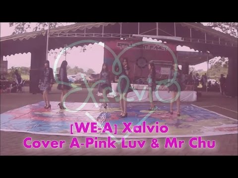 [150320] [WE-A] Xalvio - Cover Apink Luv & Mr Chu