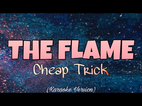 Cheap Trick - THE FLAME (Karaoke Version)
