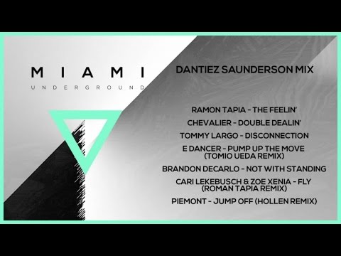 Miami Underground - Dantiez Saunderson Album Mini-Mix