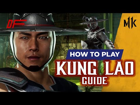 KUNG LAO Guide by [ RewindNV ] | MK11 | DashFight | All you need to know