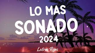 LO MAS SONADO 2024 🌵 POP LATINO EN ESPANON 2024 LO MAS NUEVO 🌵 CANCIONES REGGAETON 2024