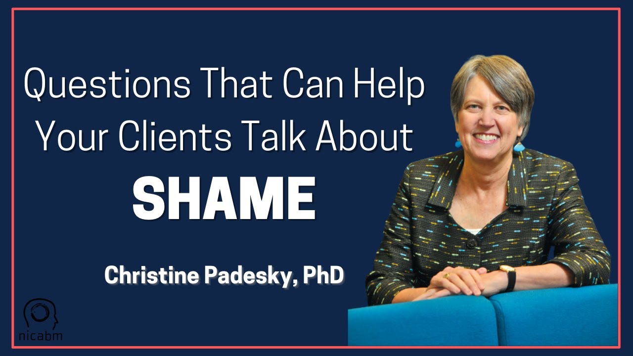 Questions That Can Help Your Clients Talk About Shame