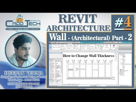 4 | How to Change WALL thickness in Revit Architecture DeepakVerma