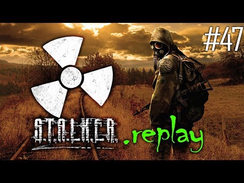 S.T.A.L.K.E.R. replay #47 - TANK! - Anomal Engine pt2 (OGSE Shadow of Chernobyl)