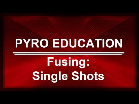 🎆[PYRO EDUCATION]🎆 - Fusing Single Shot Tubes