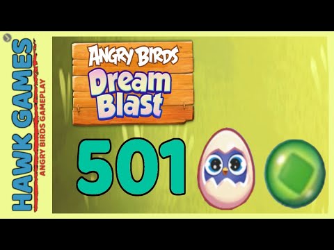 Angry Birds Dream Blast Level 501 - Walkthrough, No Boosters