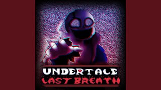 Cover art for Undertale: Last Breath ~ An Enigmatic Encounter (M2B Remix)