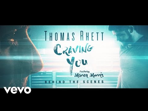 Thomas Rhett - Craving You (Behind The Scenes) ft. Maren Morris