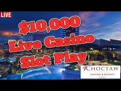 $10,000 Live Slot Play from Choctaw Casino & Resort in Durant, OK - YouTube