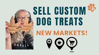5 Proven Ways to Sell Custom Dog Treats in Unique Markets!