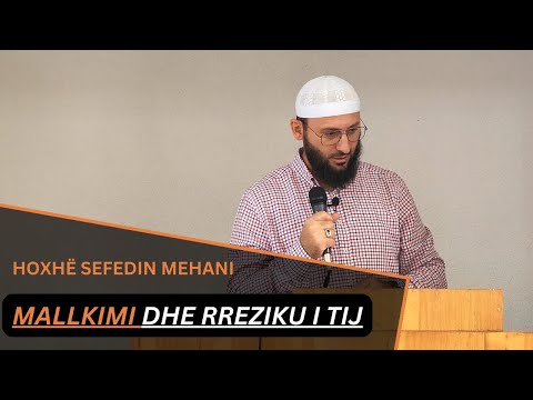 Mallkimi dhe rreziku i tij | Hoxhë Sefedin Mehani