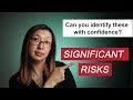 Can you identify Significant Risks for an audit client?
