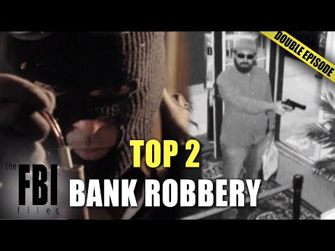 The FBI Files: Real Stories of Bank Robberies | DOUBLE EPISODE