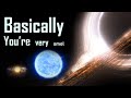 The Unbelievable Size Of The Universe