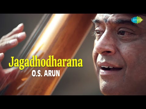 Jagadhodharana | O.S. Arun  | Purandara Dasa | Carnatic Music | Ragas