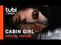 Cabin Girl | Official Trailer | A Tubi Original
