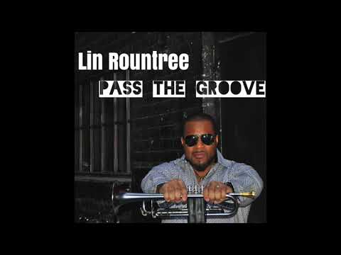 Pass The Groove NEW Lin Rountree Single