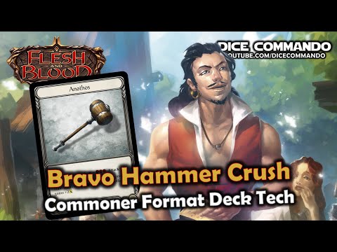 Bravo Hammer Crush Commoner Deck Tech | Flesh and Blood TCG | Go Again! Ep264