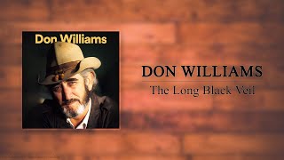 Don Williams - The Long Black Veil